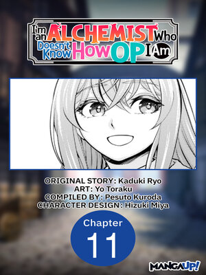 cover image of I'm an Alchemist Who Doesn't Know How OP I Am, Chapter 11